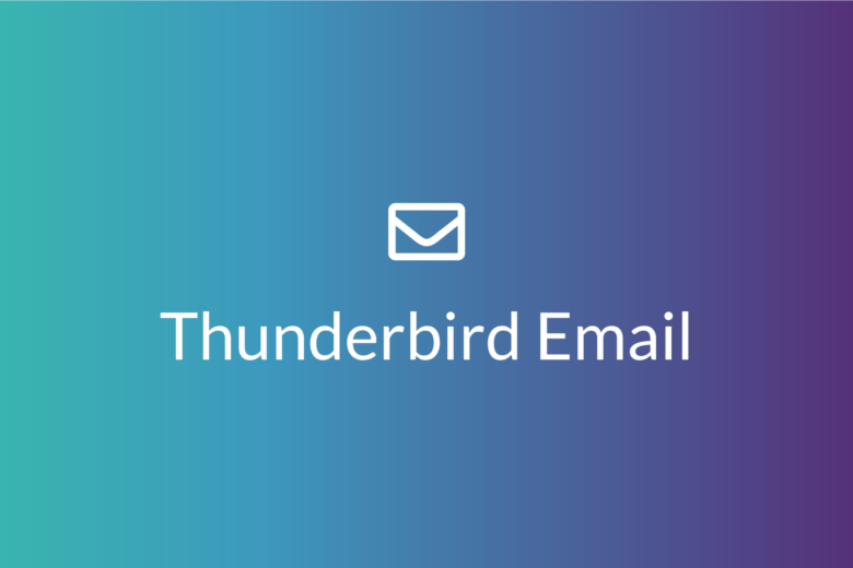 List of Must Have Thunderbird Email Add-Ons