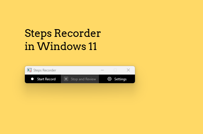 steps-recorder-windows11